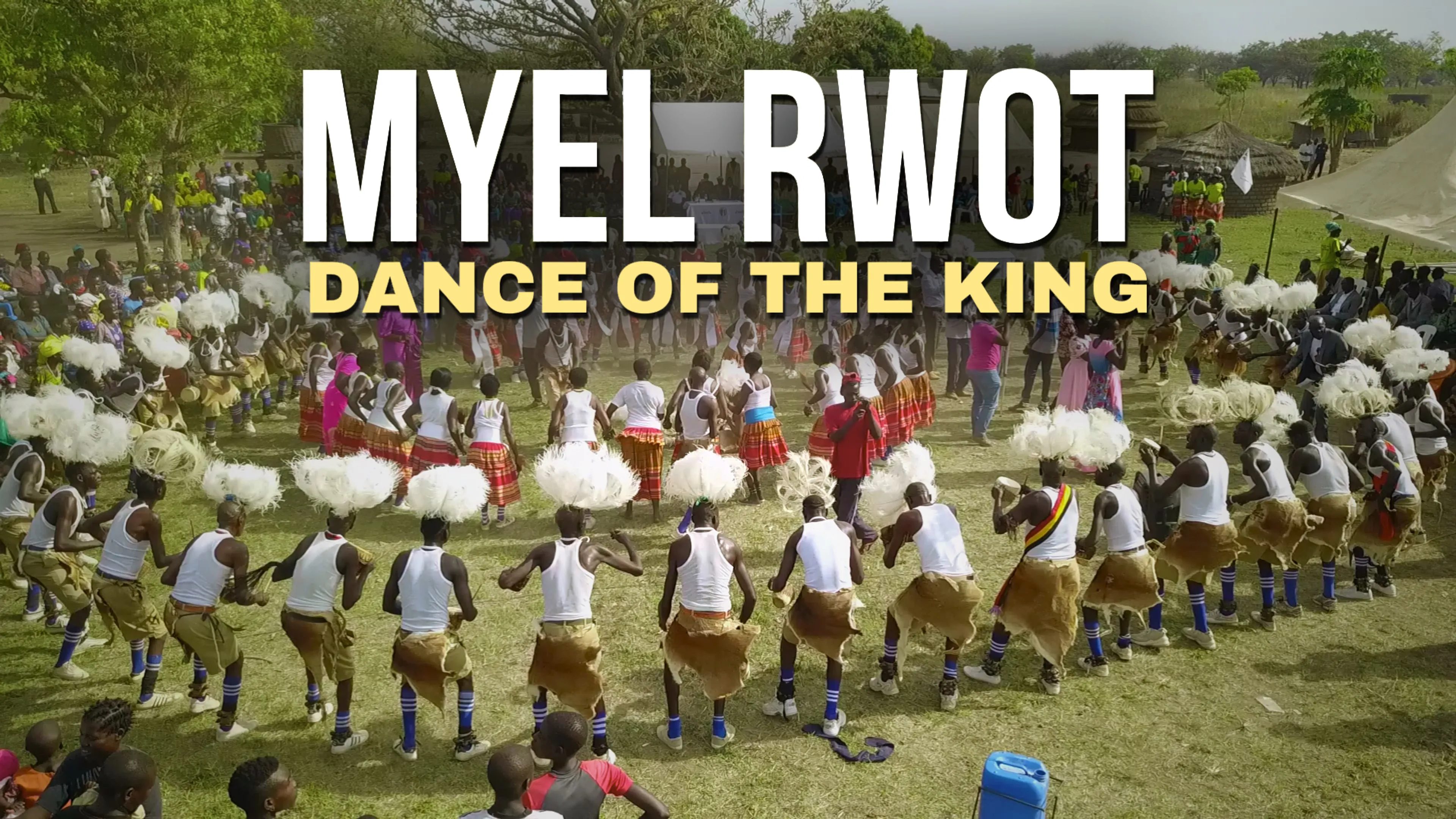 Myel Rwot: Dance of the King poster